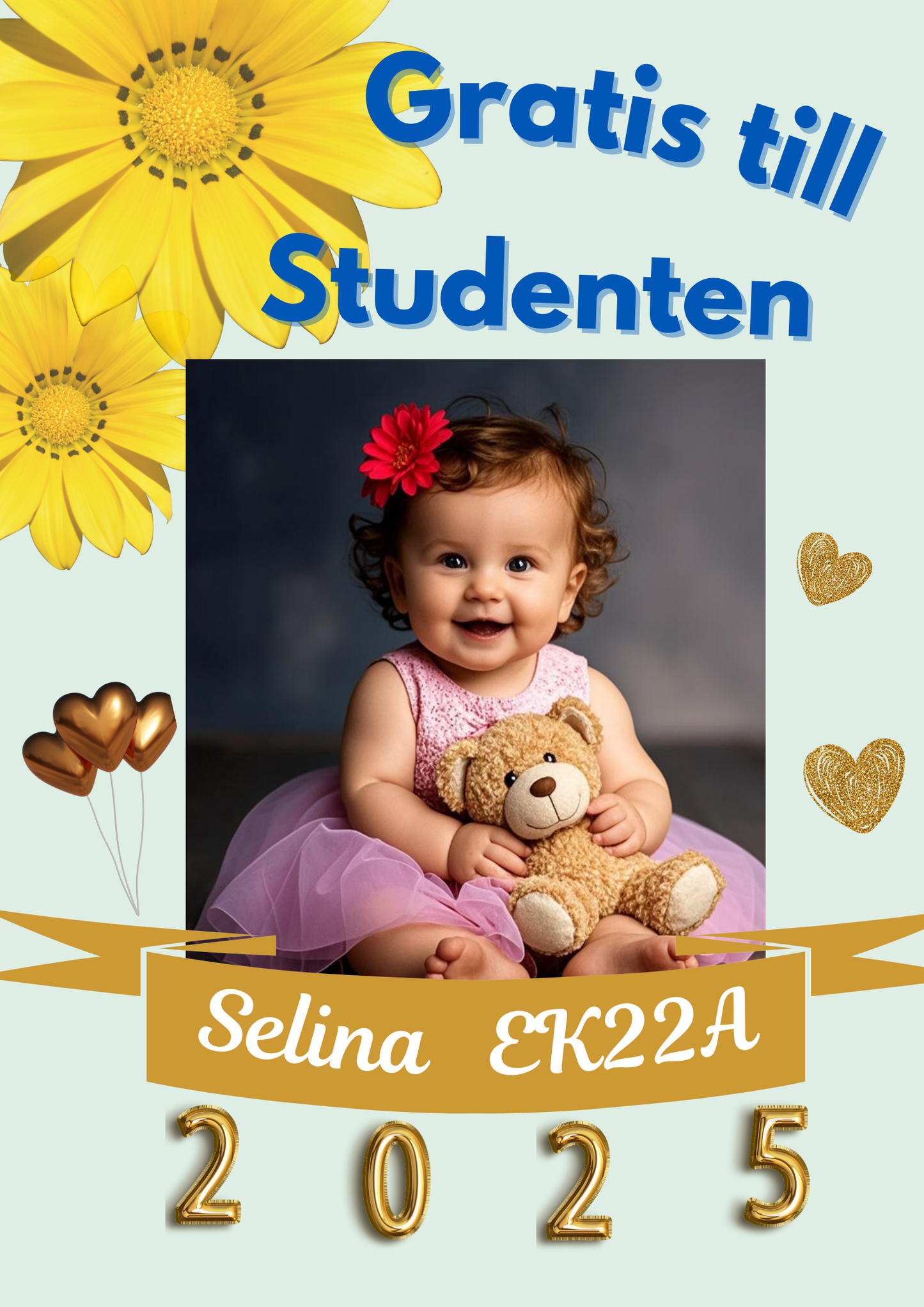 50*70cm, dubbelsidig studentskylt